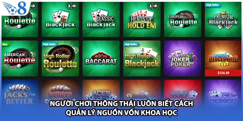 Người chơi thông thái luôn biết cách quản lý nguồn vốn khoa học