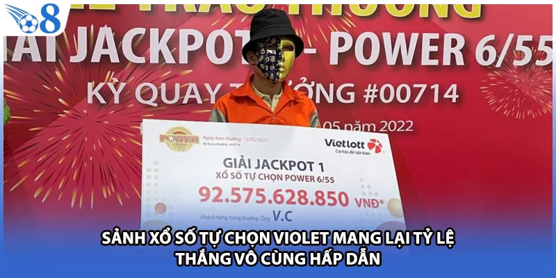 Sảnh xổ số tự chọn violet mang lại tỷ lệ thắng vô cùng hấp dẫn