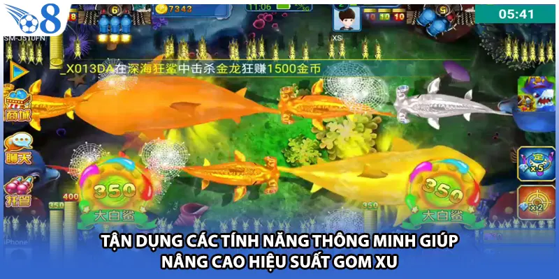 Tận dụng các tính năng thông minh giúp nâng cao hiệu suất gom xu